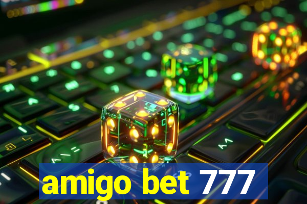 amigo bet 777